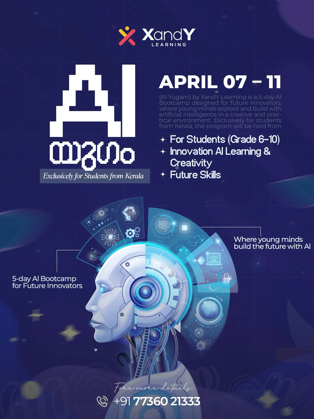 AI Yugam — 5-day AI Bootcamp for future innovators, April 7–11, for students Grade 6–10, exclusively for students from Kerala. XandY Learning.
